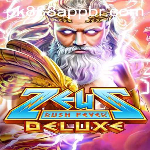 Exploring the Mythical World of ZeusRushFeverDeluxe and PK888 PH Login